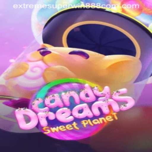 Exploring CandyDreams: Dive Into the Exciting Universe of ExtremeSuperWin888